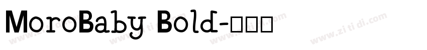 MoroBaby Bold字体转换